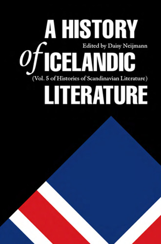 A History of Icelandic Literature (Histories of Scandinavian Literature)