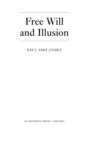 Free Will and Illusion