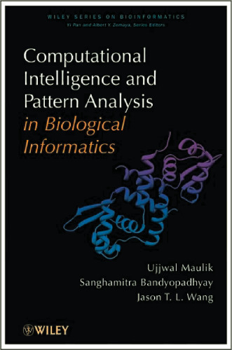 Computational Intelligence and Pattern Analysis in Biology Informatics (Wiley Series in Bioinformatics)