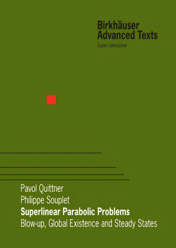 Superlinear parabolic problems: blow-up, global existence and steady states