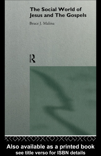 The Social World of Jesus and the Gospels