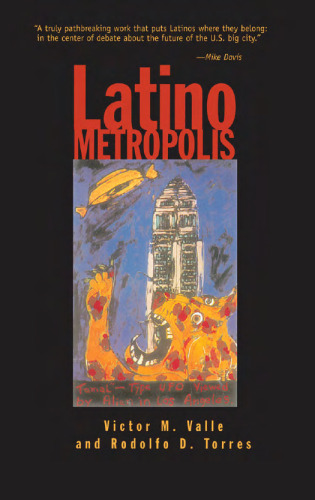 Latino Metropolis (Globalization and Community, V. 7)
