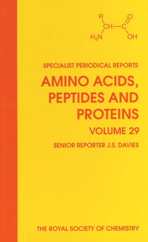 Amino Acids, Peptides and Proteins (SPR Amino Acids, Peptides, and Proteins (RSC)) (Vol 29)