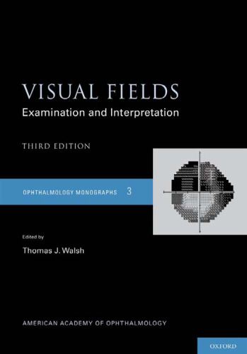 Visual Fields (Ophthalmology Monographs)