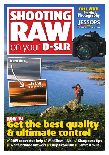 DSLR - Shooting RAW on your DSLR