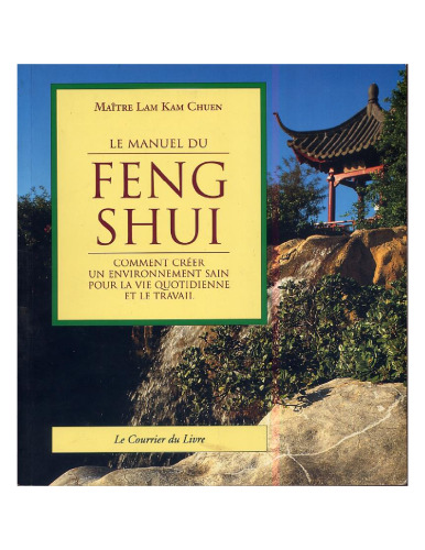 Le manuel du Feng shui