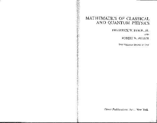 Mathematics of Classical and Quantum Physics