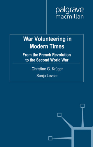 War Volunteering in Modern Times: From the French Revolution to the Second World War