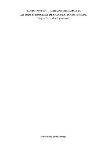 Metode şi procedee de calculaţia costurilor. Ediţia a II-a revăzută şi adăugită
