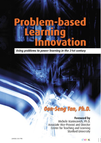 Problem-based Learning Innovation: Using problems to power learning in the 21st century