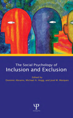 Social Psychology of Inclusion and Exclusion