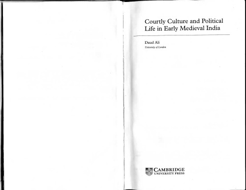 Courtly Culture and Political Life in Early Medieval India