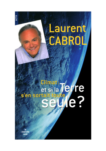 Climat : et si la Terre s'en sortait toute seule ?