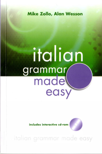 Italian Grammar Made Easy (A Hodder Arnold Publication)
