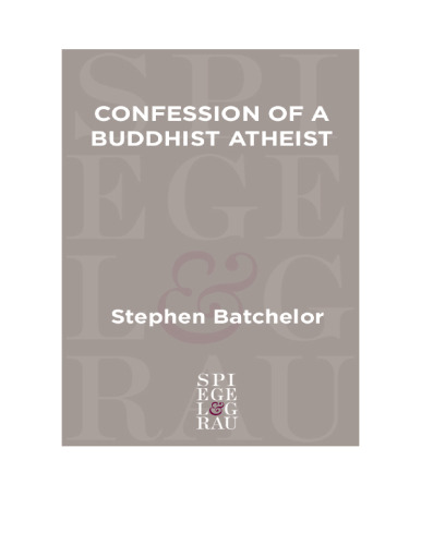 Confession of a Buddhist Atheist
