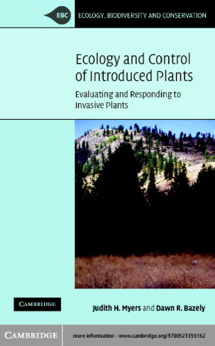 Ecology and Control of Introduced Plants (Ecology, Biodiversity and Conservation, Volume 62)