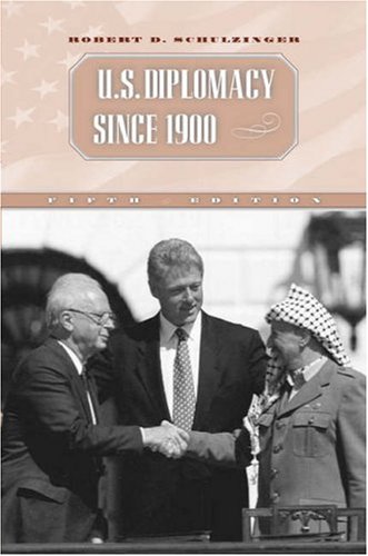U.S. Diplomacy Since 1900 (5th Edition)