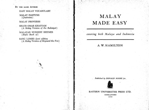 Malay Made Easy: Covering Both Malaya and Indonesia