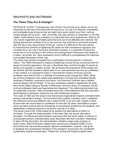 ARCHIVISTS AND HISTORIANS: The Times They Are A-Changin'*