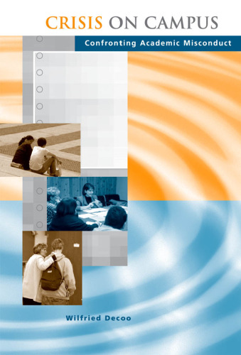 Crisis on Campus: Confronting Academic Misconduct