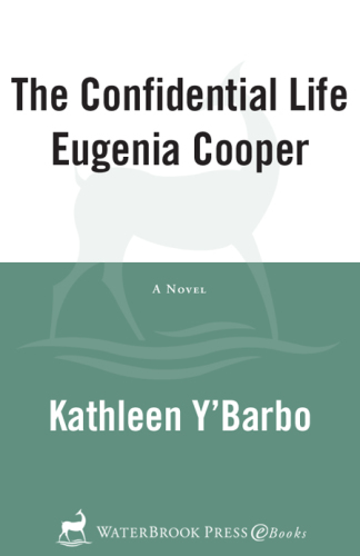 The Confidential Life of Eugenia Cooper