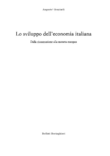 Lo sviluppo dell'economia italiana. Dalla ricostruzione alla moneta europea