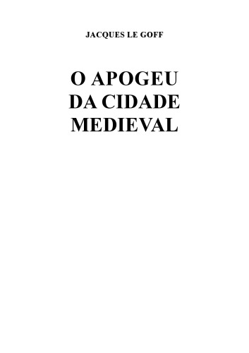 O Apogeu Da Cidade Medieval