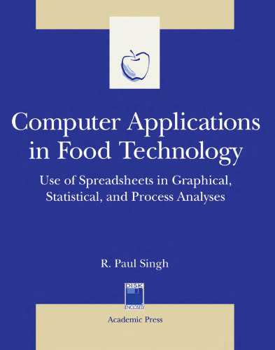 Computer Applications in Food Technology: Use of Spreadsheets in Graphical, Statistical, And Process Analysis (Food Science and Technology)