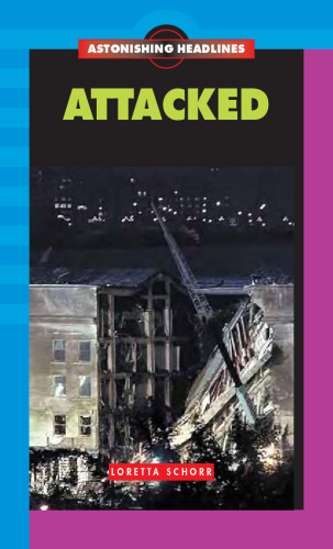 Attacked (Astonishing Headlines)