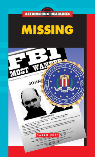 Missing (Astonishing Headlines)