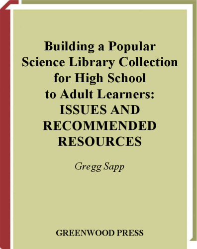 Building a Popular Science Library Collection for High School to Adult Learners: Issues and Recommended Resources