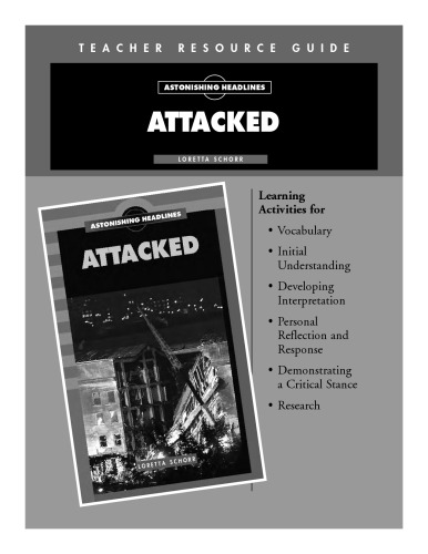 Attacked Teacher Resource Guide (Astonishing Headlines)
