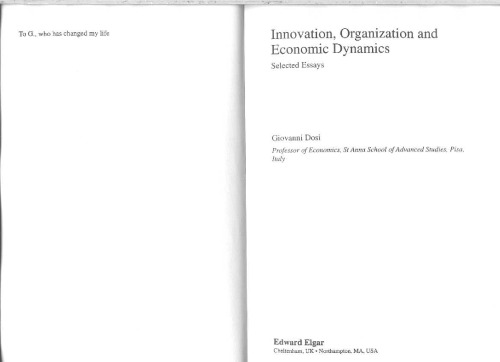 Innovation, Organization and Economic Dynamics: Selected Essays (Elgar Monographs)