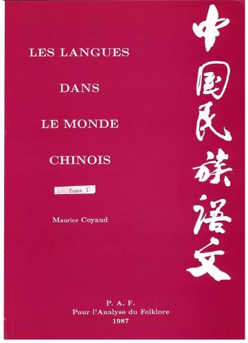 Les langues dans le monde chinois, tome 1