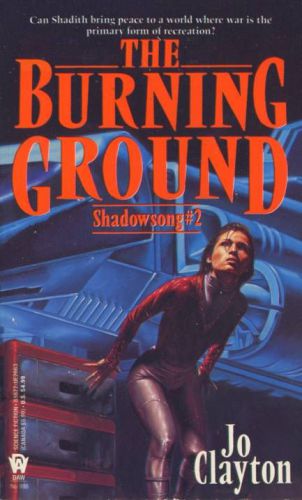 The Burning Ground (Shadowsong Trilogy, No 2)