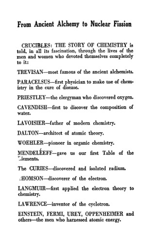 Crucibles: The Story of Chemistry - From Ancient Alchemy to Nuclear Fission