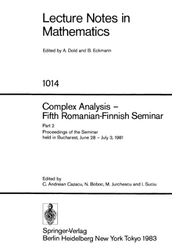 Complex Analysis - Fifth Romanian-Finnish Seminar, Part 2
