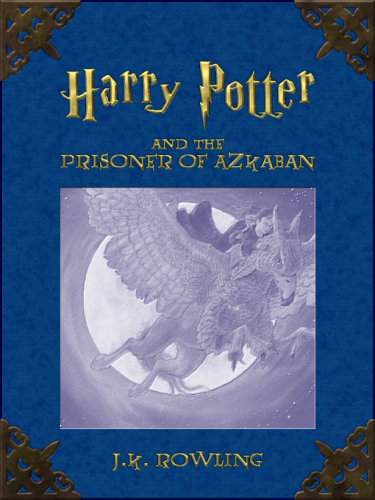 Harry Potter and the Prisoner of Azkaban (Book 3)