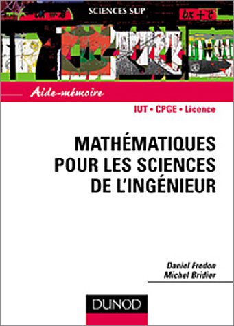 Aide-mémoire : mathématiques pour les sciences de l'ingénieur