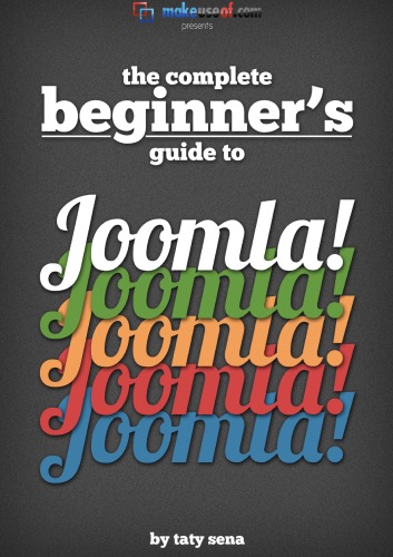 The Complete Beginners Guide To Joomla