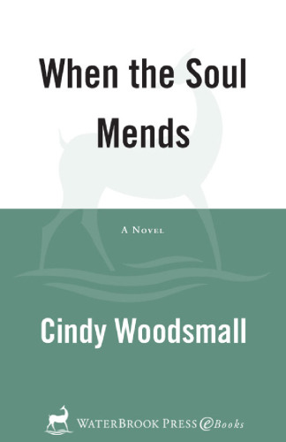 When the Soul Mends