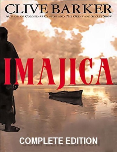 Imajica (The Fifth Dominion, Book 1)