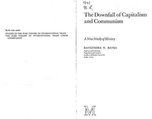 The Downfall of Capitalism and Communism: A New Study of History