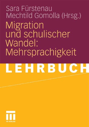 Migration und schulischer Wandel: Mehrsprachigkeit (Lehrbuch)