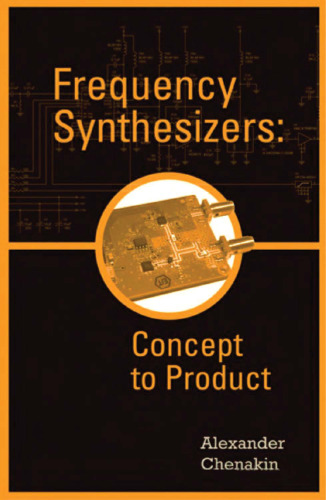 Frequency Synthesizers: From Concept to Product (Artech House Microwave Library)