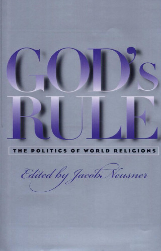 God's Rule: The Politics of World Religions