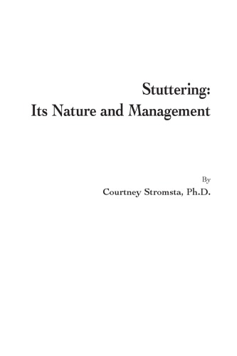 Stuttering: Its Nature and Management