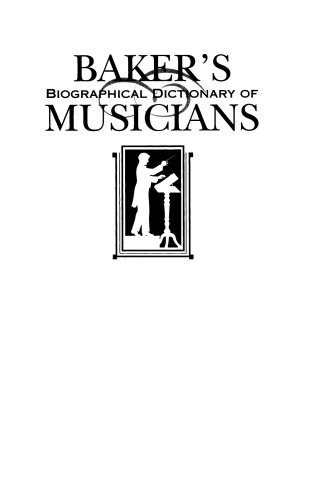 Baker's Biographical Dictionary of Musicians, Centennial Edition (6 Volume Set)