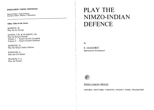 Play the Nimzo-Indian Defence (Pergamon Chess Openings)
