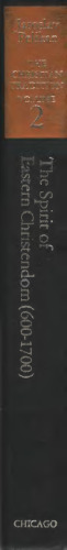 The Christian Tradition: A History of the Development of Doctrine, Vol. 2: The Spirit of Eastern Christendom (600-1700)